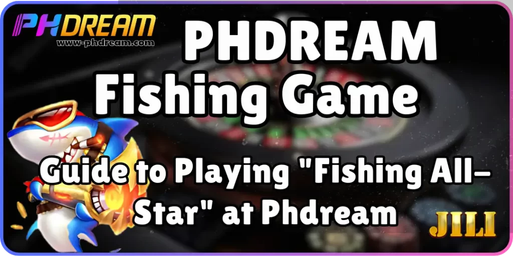 Fishing All-Star phdream