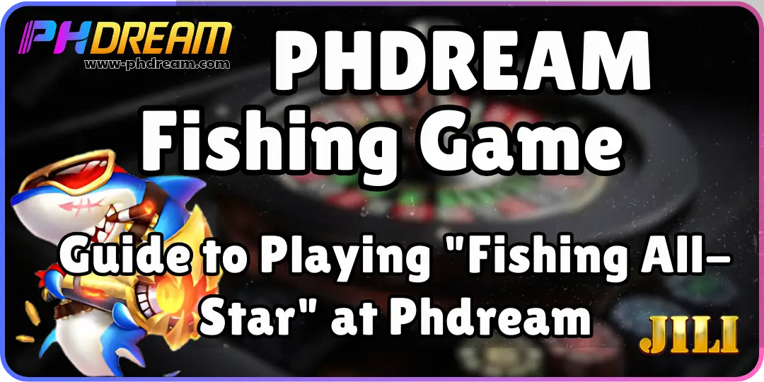 Fishing All-Star phdream