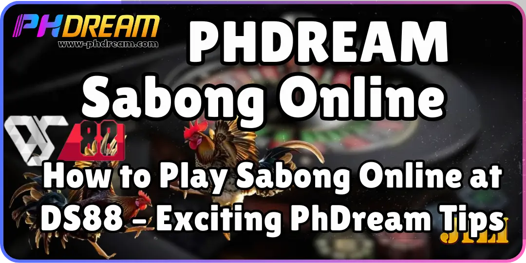 sabong Phdream